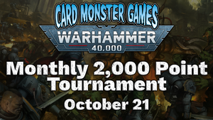 Warhammer Monthly 2,000 Point Tournament - October