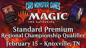 MTG Premium Regional Championship Qualifier Entry Fee - February - Cedar Bluff, Knoxville, TN