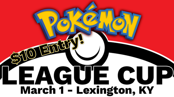 Pokemon League Cup Entry Fee - Super Center, Lexington, KY