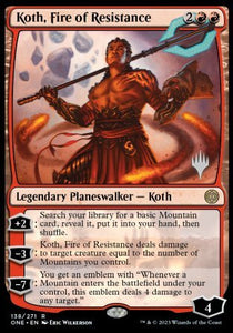 Koth, Fire of Resistance [Promo Pack: Phyrexia: All Will Be One]