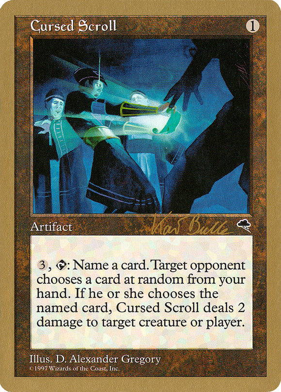 Cursed Scroll - 1999 Kai Budde (TMP) [World Championship Decks]