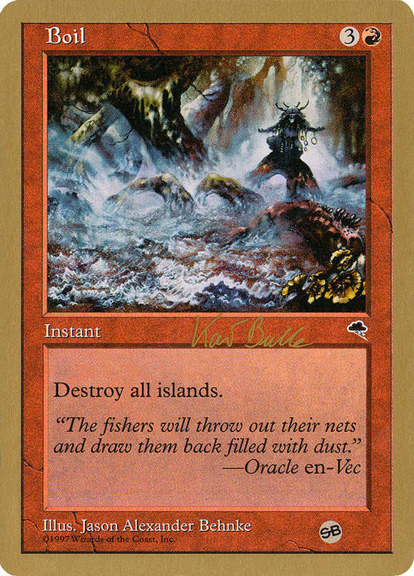 Boil - 1999 Kai Budde (TMP) (SB) [World Championship Decks]