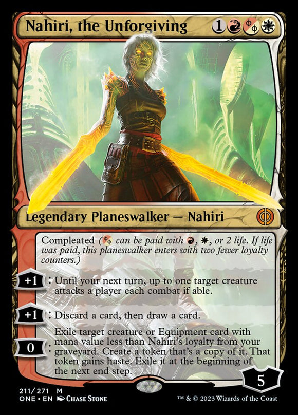 Nahiri, the Unforgiving [Phyrexia: All Will Be One]