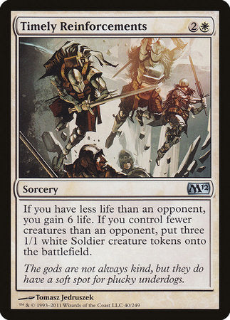 Timely Reinforcements [Magic 2012 (M12)]