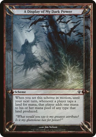 A Display of My Dark Power (Archenemy) [Oversize Cards]