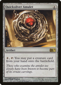 Quicksilver Amulet [Magic 2012 (M12)]