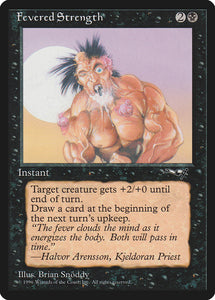 Fevered Strength (Foaming at Mouth) [Alliances]
