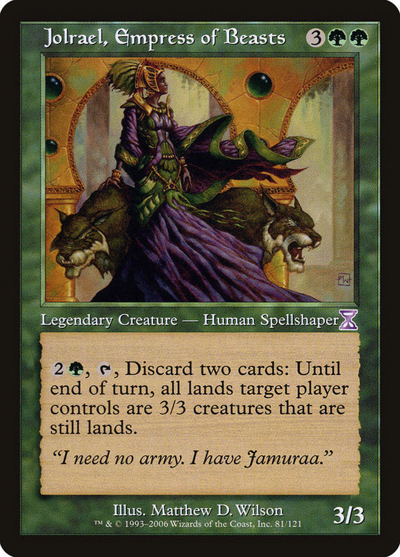 Jolrael, Empress of Beasts [Timeshifted]
